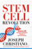 Stem Cell Revolution: Discover 26 Disruptive Technological Advances to Stem Cell Activation