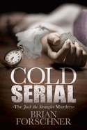 Cold Serial: the Jack the Strangler Murders