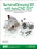 Technical Drawing 101 With Autocad 2017 (Including Unique Access Code)
