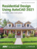 Residential Design Using Autocad 2021