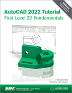 Autocad 2022 Tutorial First Level 2d Fundamentals