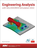 Engineering Analysis With Solidworks Simulation 2022