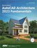 Autodesk Autocad Architecture 2023 Fundamentals