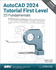 Autocad 2024 Tutorial First Level 2d Fundamentals