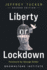 Liberty or Lockdown