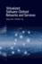 Virtualized Software-Defined Networks and Services