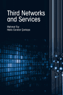 Third Networks and Services