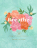 Breathe: 33 Simple Breathwork Practices (Live Well)