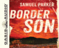 Border Son (Library Edition)