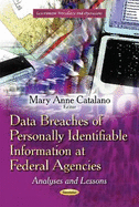 Data Breaches of Personally Identifiable Information at Federal Agencies: Analyses and Lessons