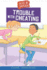 Trouble With Cheating