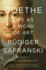 Goethe: Life as a Work of Art