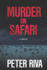 Murder on Safari: a Thriller