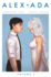 Alex + Ada Volume 1