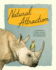 Natural Attraction: a Field Guide to Friends, Frenemies, and Other Symbiotic Animal Relationships