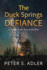 The Duck Springs Defiance: A Novel of the Next Civil War