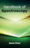 Handbook of Spectroscopy