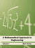 A Mathematical Approach to Engineering: Volume I