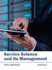 Service Science and Its Management: Volume I