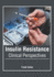 Insulin Resistance: Clinical Perspectives