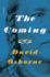 The Coming