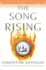 The Song Rising: Author's Preferred Text