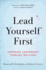 Lead Yourself First: Inspiring Leadership Through Solitude