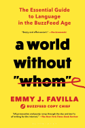 A World Without "Whom"