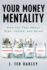 Your Money Mentality: How You Feel About Risk, Losses, and Gains