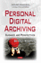 Personal Digital Archiving: Guidance & Perspectives