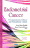 Endometrial Cancer: a Comprehensive Clinical and Translational Update
