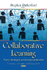 Collaborative Learning: Theory, Strategies and Educational Benefits (Education in a Competitive and Globalizing World)