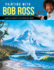 Painting With Bob Ross: Learn to Paint in Oil Step By Step!