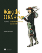Acing the Ccna Exam Format: Paperback