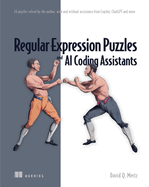 Regular Expression Puzzles and Ai Coding Assistant Format: Paperback