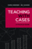 Teaching With Cases: a Practical Guide