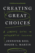 Creating Great Choices