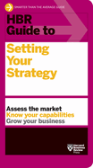 Hbr Guide to Setting Your Strategy