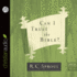 Can I Trust the Bible? (Crucial Questions)