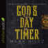 God's Day Timer: the Believer's Guide to Divine Appointments