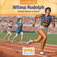 Wilma Rudolph Format: Library Bound