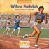 Wilma Rudolph Format: Library Bound