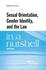Sexual Orientation, Gender Identity, and the Law in a Nutshell