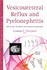 Vesicoureteral Reflux & Pyelonephritis: Risk Factors, Prevalence & Treatment Approaches