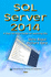 Sql Server 2014: a Step By Step Guide to Learning Sql (Computer Science, Technology and Applications)