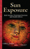 Sun Exposure: Risk Factors, Protection Practices and Health Effects