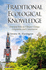 Traditional Ecological Knowledge: Practical Roles in Climate Change Adaptation and Conservation