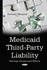 Medicaid Third-Party Liability: Savings Issues and Efforts