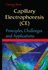 Capillary Electrophoresis (Ce): Principles, Challenges and Applications