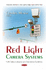 Red Light Camera Systems: Traffic Safety Evaluation and Operational Guidelines
